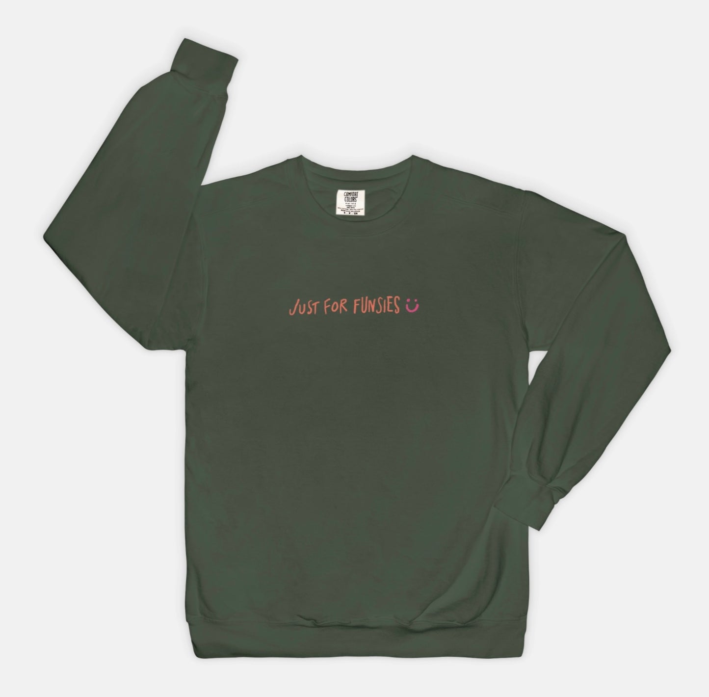 Just for funsies Comfort Colors crewneck