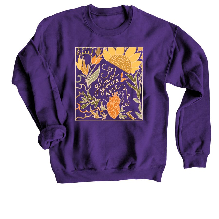 So glad you are here crewneck 2