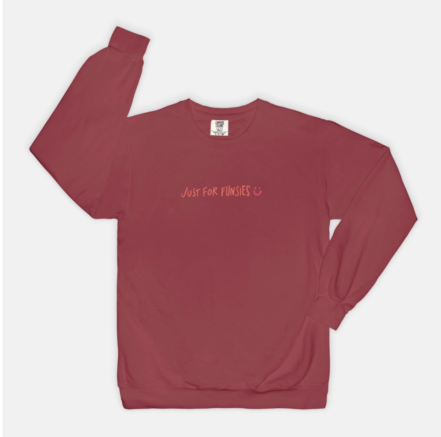 Just for funsies Comfort Colors crewneck