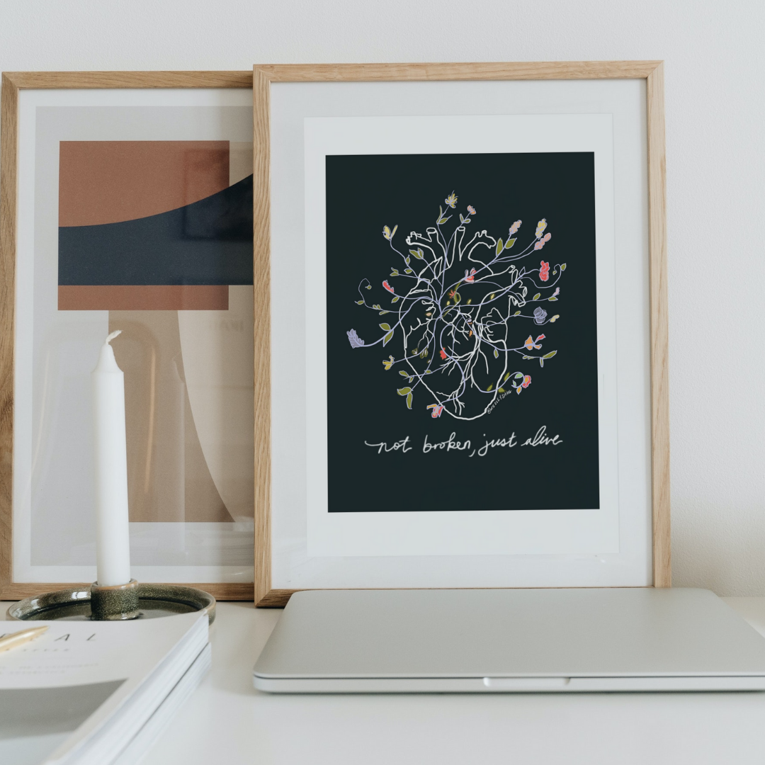 not broken, just alive poster print